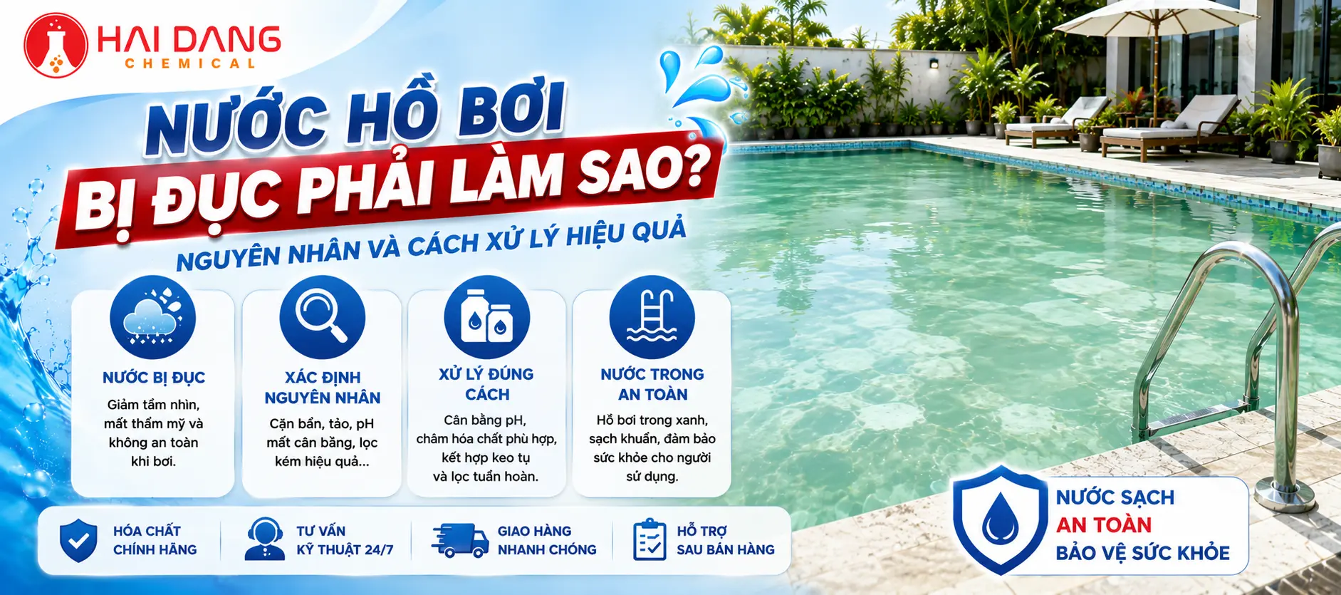 Nước Hồ Bơi Bị Đục Phải Làm Sao? Nguyên Nhân Và Cách Xử Lý Hiệu Quả