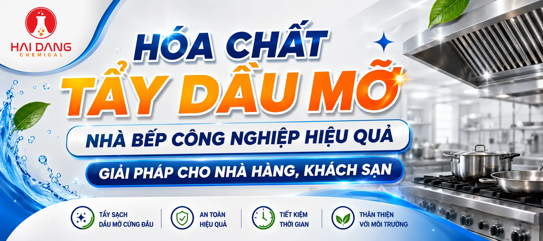 Hóa Chất Tẩy Dầu Mỡ Nhà Bếp Công Nghiệp Hiệu Quả | Giải Pháp Cho Nhà Hàng, Khách Sạn