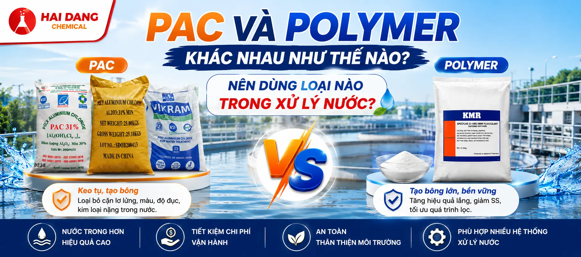 PAC Và Polymer Khác Nhau Như Thế Nào? Nên Dùng Loại Nào Trong Xử Lý Nước?