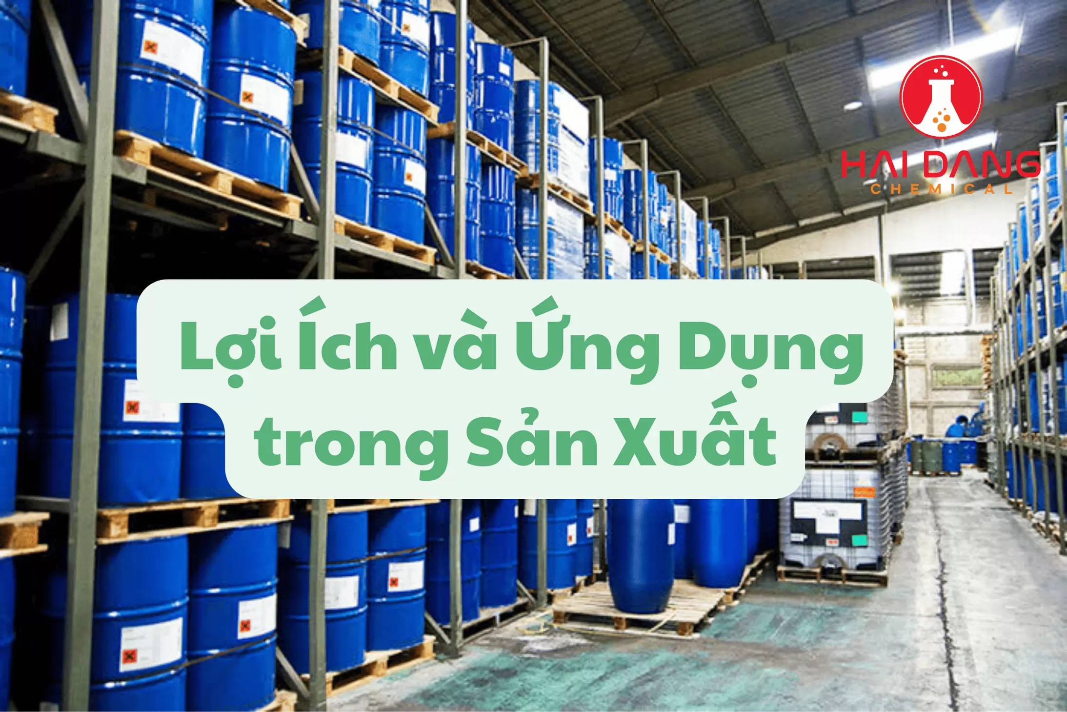 Hóa Chất Công Nghiệp - Lợi Ích và Ứng Dụng trong Sản Xuất